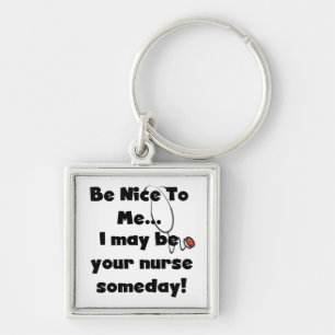 Be Nice Nurse T-shirts and Gifts Keychain