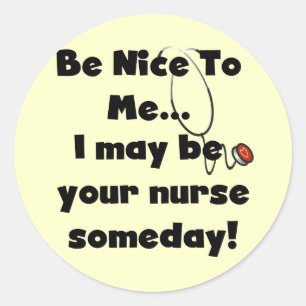 Be Nice Nurse Tshirts and Gifts Classic Round Sticker