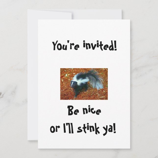 Be nice or I'll stink ya!-invitation Invitation (Front)