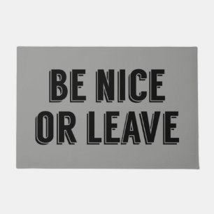 Be Nice Or Leave  Doormat