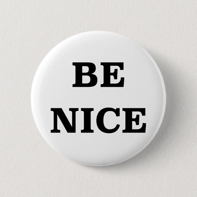Be Nice (spread the word) 2 Inch Round Button (Front)