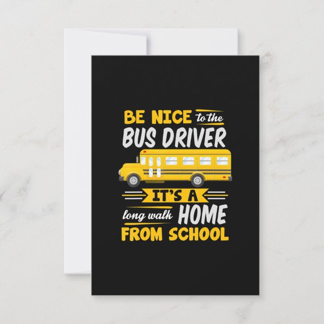 be nice to  bus driver funny school bus driver RSVP card (Front)