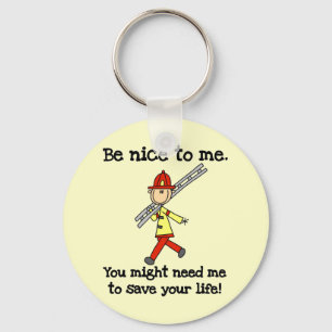 Be Nice to Firefighters Tshirts and Gifts Keychain
