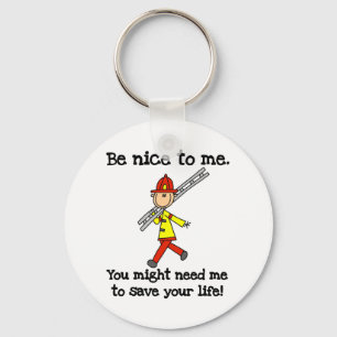 Be Nice to Firefighters Tshirts and Gifts Keychain