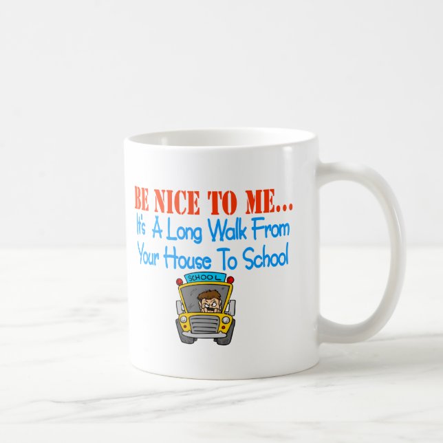 Be nice to me... coffee mug (Right)