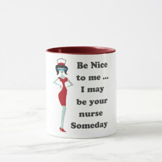 Be nice to me mug