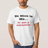Be nice to me my wife is pregnant