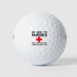 BE NICE TO NURSES GOLF BALLS
