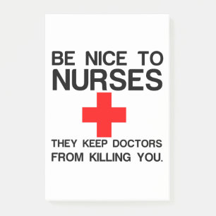 BE NICE TO NURSES POST-IT NOTES