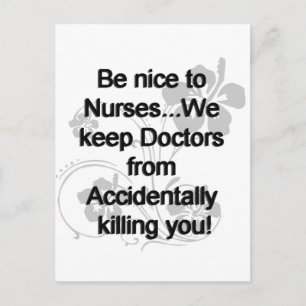 Be Nice To Nurses Postcard