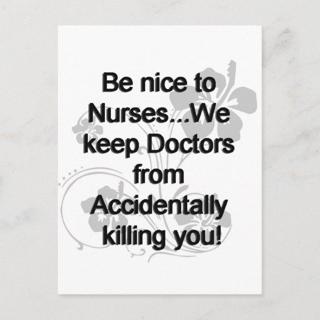 Be Nice To Nurses Postcard (Front)