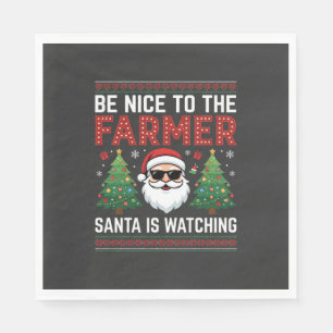 Be Nice To The Farmer Santa Christmas Napkin