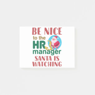 Be Nice to the HR Manager Santa is Watching Post-it Notes