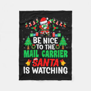 Be Nice To The Mail Carrier Santa - Stal Worker Ch Fleece Blanket