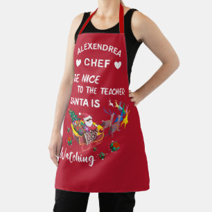 Be Nice To The Teacher Santa Is Watching Fun   Apron