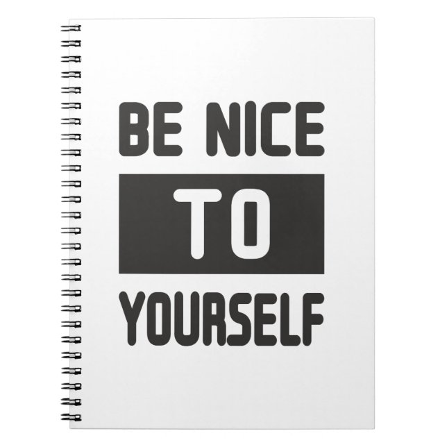 Be nice to yourself notebook (Front)