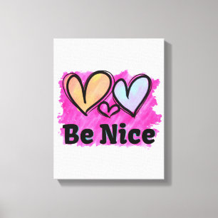 Be Nice Watercolor Hearts Canvas Print