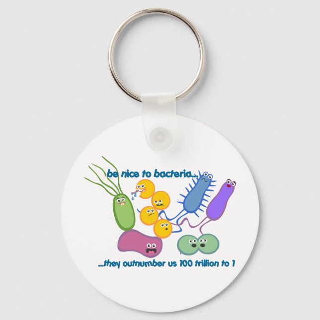 Be Nicer to Bacteria Keychain (Front)
