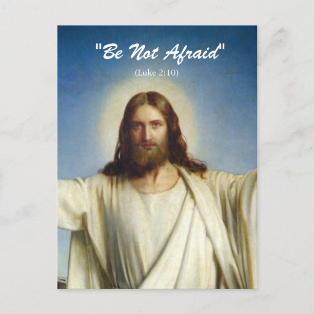 "Be Not Afraid" Custom Postcard (Front)