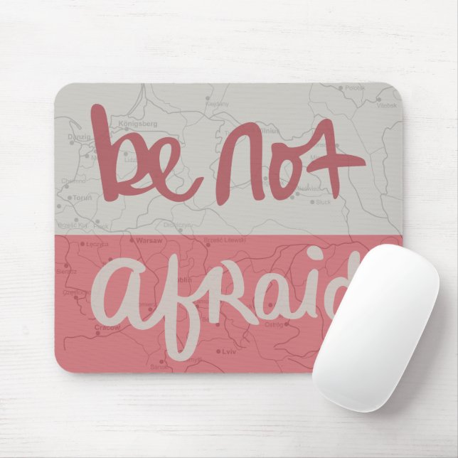 Be not afraid mouse pad (With Mouse)