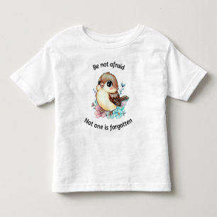 Be Not Afraid Sparrow Bible Toddler T-shirt
