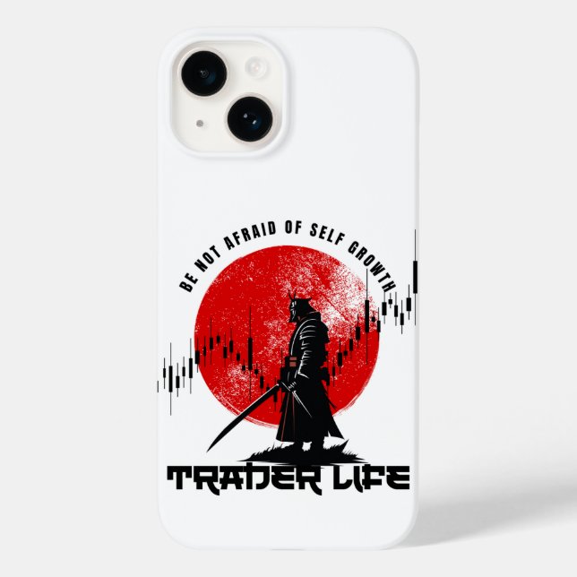 Be not afraid | Trade Motivation | Samurai Case-Mate iPhone Case (Back)