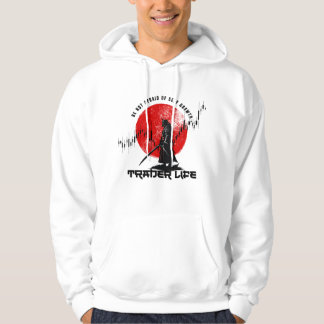 Be not afraid | Trade Motivation | Samurai Hoodie