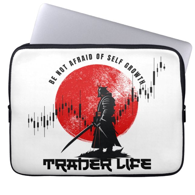 Be not afraid | Trade Motivation | Samurai Laptop Sleeve (Front)
