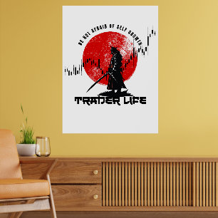 Be not afraid   Trade Motivation   Samurai Poster