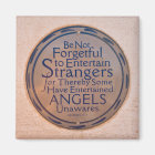 Be Not Forgetful to Entertain Strangers
