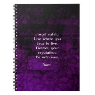 Be Notorious Rumi Inspirational Quote Notebook