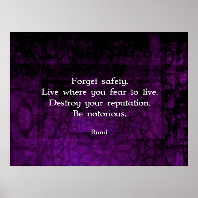 Be Notorious Rumi Inspirational Quote Poster (Front)