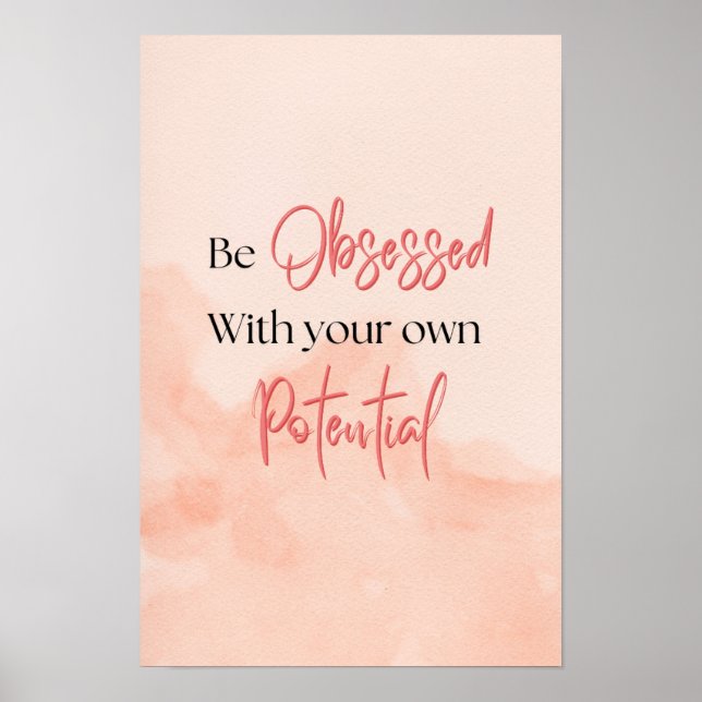 be obsessed with your own potential poster (Front)