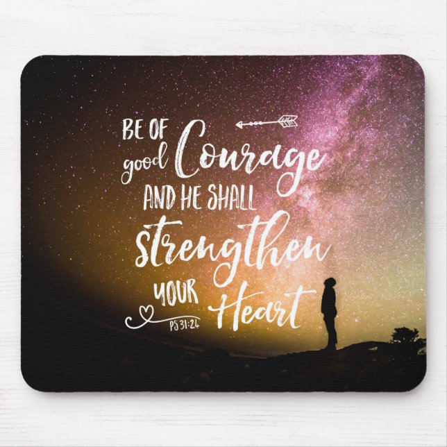 Be of Good Courage night sky - Psalm 31:24 Mouse P Pad (Front)