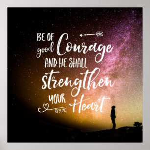 Be of Good Courage nuit ciel - Psaume 31:24 Poster