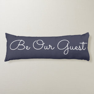 "Be Our Guest" Decorative Throw Pillow, Navy/White Body Pillow