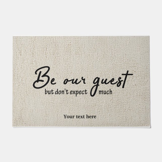 Be our guest doormat (Front)
