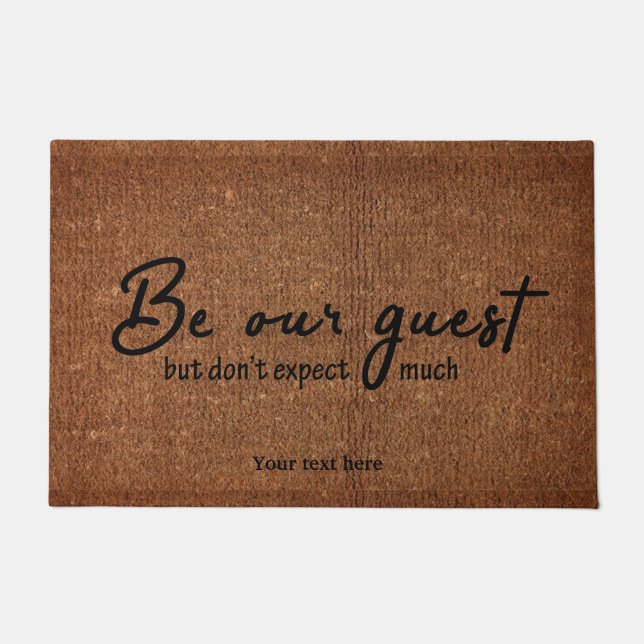 Be our guest doormat (Front)