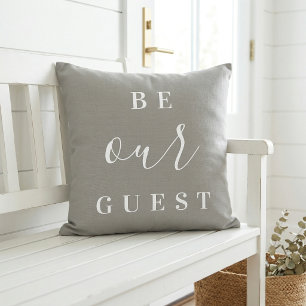 Be Our Guest   Editable Colours   Modern Farmhouse Throw Pillow