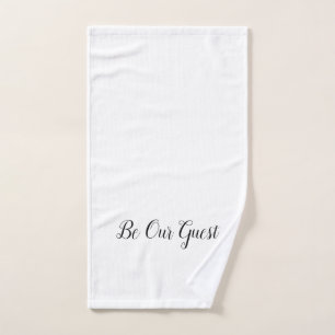 "Be Our Guest" Hand Towel