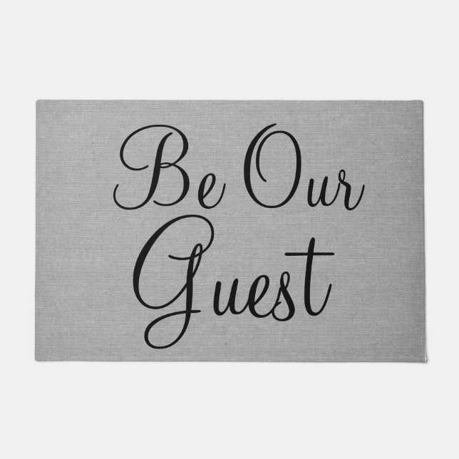 Be our guest modern elegant welcome quote grey doormat (Front)