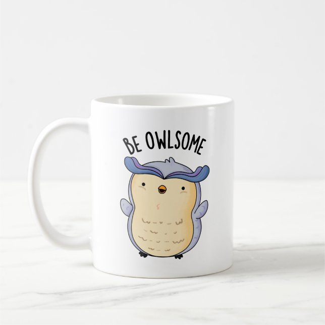 Be Owlsome Funny Owl Pun  Coffee Mug (Left)