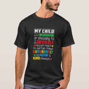 Be Patient Kind Always Autism Mom Autism Awareness T-Shirt