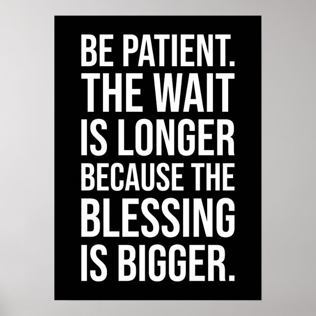 Be Patient - Success Hustle Gym Motivational Poster (Front)
