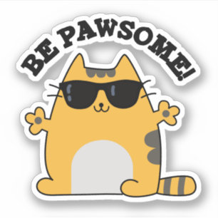 Be Pawsome Funny Awesome Cat Pun 