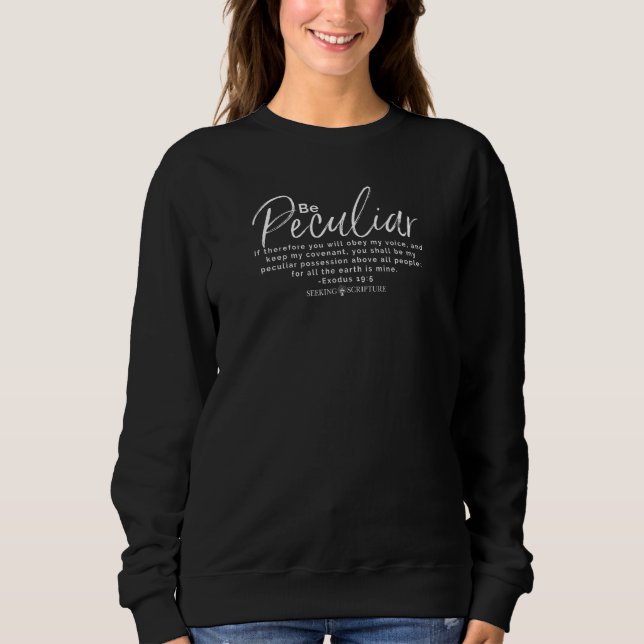 Be Peculiar Exodus 195 Sweatshirt (Front)