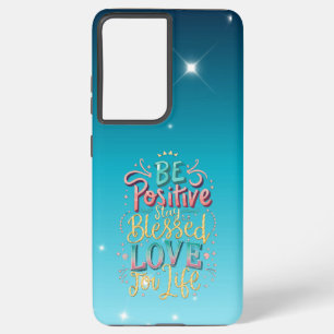 Be Positive quote phone case