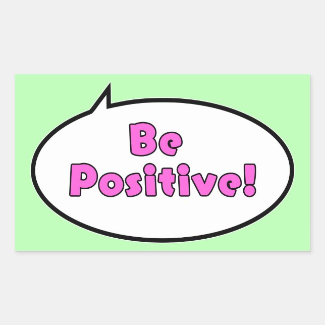 Be Positive! Sticker (Front)