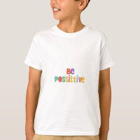 Be Positive