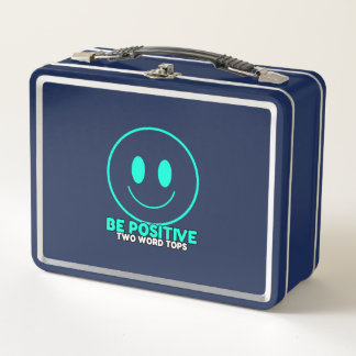 Be Positive T.W.T Lunch Box